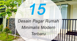 15 Desain Pagar Minimalis Modern Terbaru
